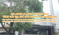 ATLANTIS PLASTIC THÔNG BÁO THAY ĐỔI ĐỊA CHỈ VĂN PHÒNG & SHOWROOM